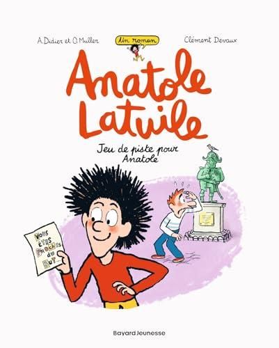 Anatole latuile T.03 : Jeu de piste pour Anatole