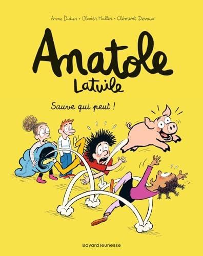 Anatole latuile T.10 : Sauve qui peut !
