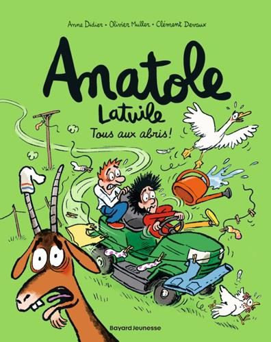 Anatole latuile T.19 : Tous aux abris !