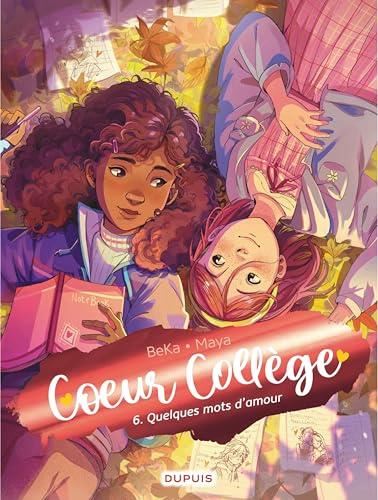 Cœur collège T.06 Quelques mots d'amour