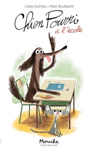 Chien pourri ! : Chien Pourri à l'école