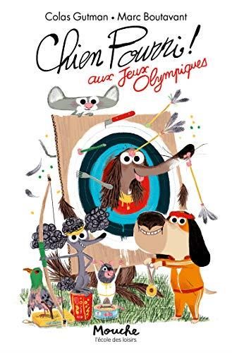 Chien pourri ! T.14 : Chien Pourri aux Jeux olympiques