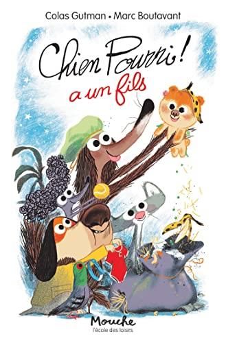 Chien pourri ! T.16 : Chien Pourri a un fils