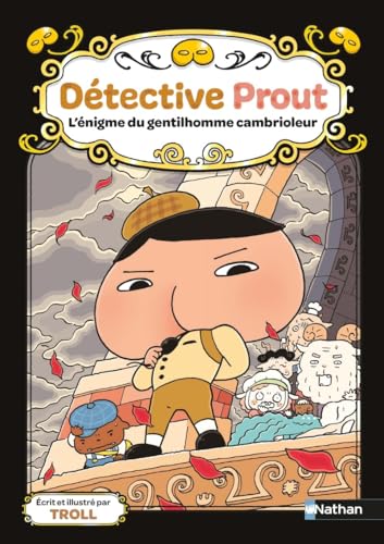 Détective Prout T.04 : L'énigme du gentilhomme cambrioleur