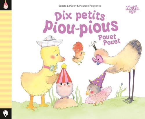 Dix petits piou-pious pouet pouet