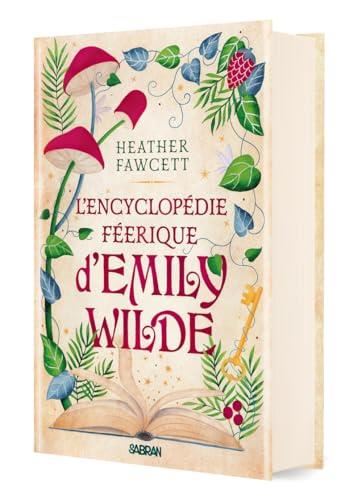 Emily Wilde T.01 L'Encyclopédie féerique d'Emily Wilde