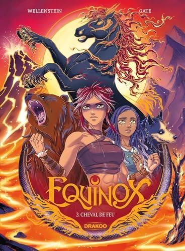 Equinox T.03 : Cheval de feu