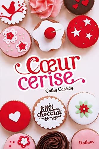 Filles au chocolat (Les) T.01 : Coeur cerise