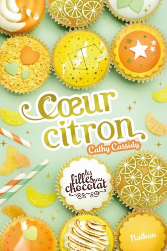 Filles au chocolat (Les) T.10 : Coeur citron