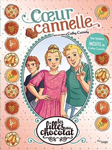 Filles au chocolat (Les) T.12 : Coeur cannelle
