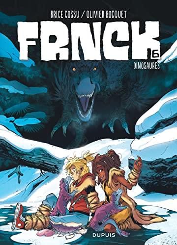 Frnck T.06 : Dinosaures