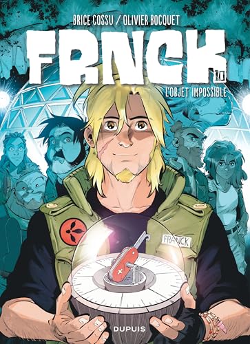 Frnck T.10 : L'objet impossible