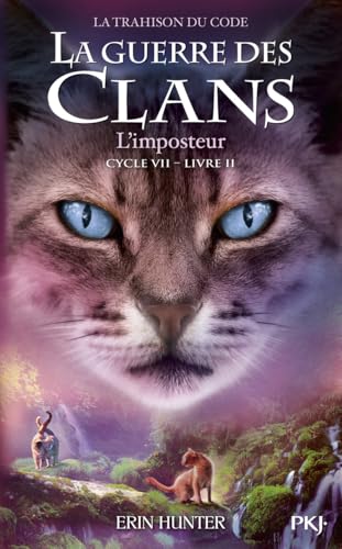 Guerre des clans, la trahison du code (La) T.02 : L'imposteur