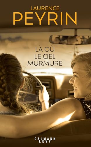 Là où le ciel murmure T.01 1986, le voyage perdu