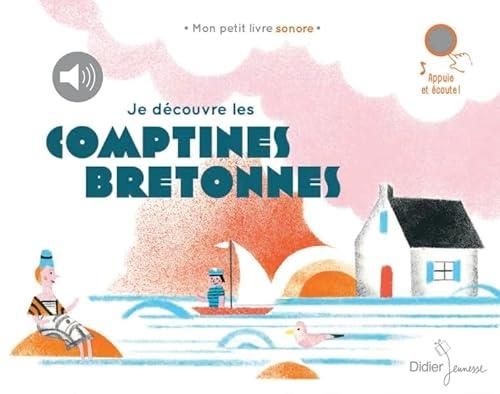 Mon petit livre sonore : Je découvre les comptines bretonnes