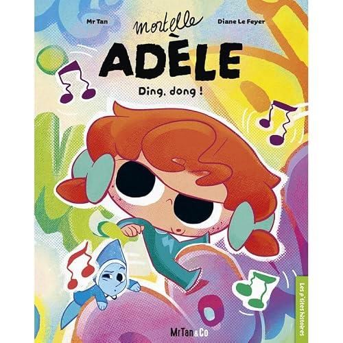 Mortelle Adèle : Ding, dong !