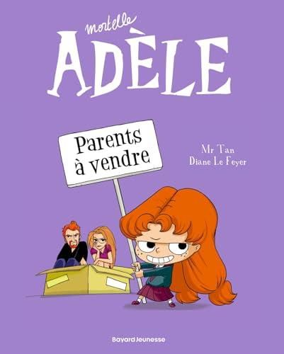 Mortelle adèle T.08 : Parents à vendre !