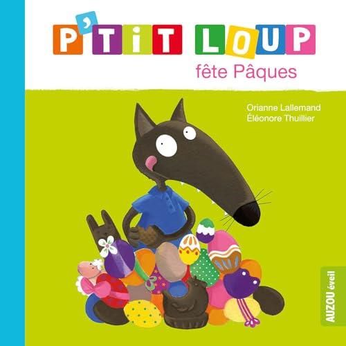 P'tit loup : P'tit Loup fête Pâques