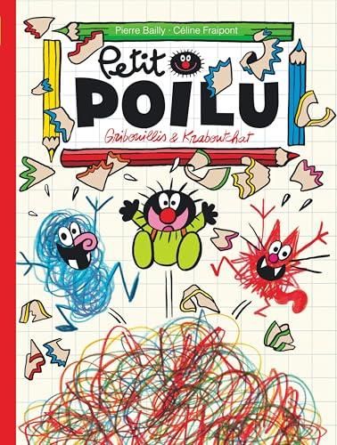 Petit poilu T.31 : Gribouillis & Kraboutchat