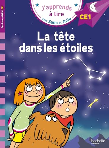 Sami et Julie CE1 : La tête dans les étoiles