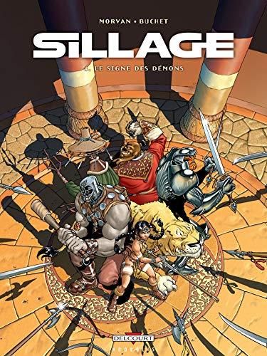 Sillage T.04 : Le signe des démons