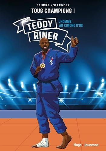 Tous champions ! : Teddy Riner