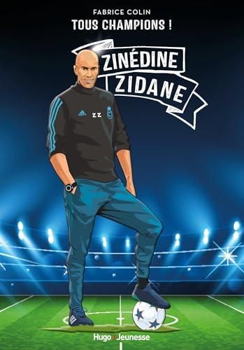 Tous champions ! : Zinédine Zidane